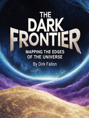 cover image of The Dark Frontier